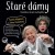 Staré dámy