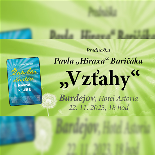 Vzťahy - Prenáška Pavel "Hirax" Baričák (Bardejov)