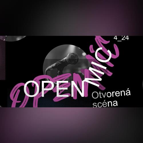 Open Mic /Otvorená scéna/ 4_24