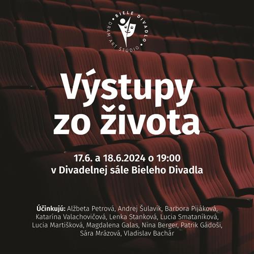 Výstupy zo života