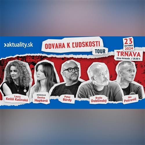 ODVAHA K ĽUDSKOSTI TOUR – diskusia Aktuality.sk