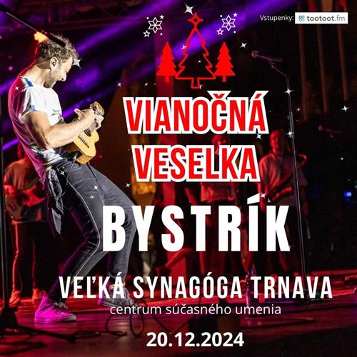 BYSTRÍK - Vianočná veselka