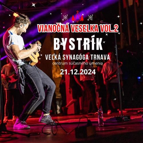 BYSTRÍK - Vianočná veselka vol. II