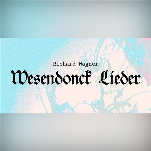 Wesendonck-Lieder