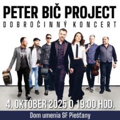 PETER BIČ PROJECT dobročinný koncert