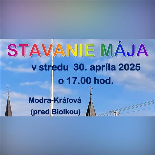 Stavanie mája v Modre-Kráľovej