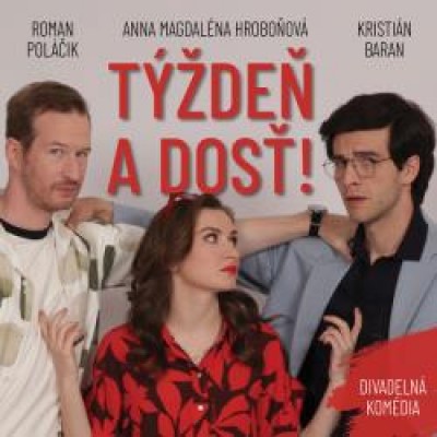 TÝŽDEŇ A DOSŤ!