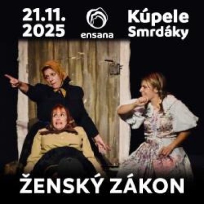 Divadelné predstavenie Ženský zákon
