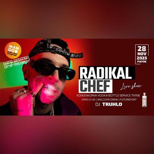RADIKAL CHEF | LIVE SHOW