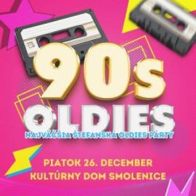 90´S OLDIES - NAJVÄČŠIA ŠTEFANSKÁ OLDIES PÁRTY Smolenice