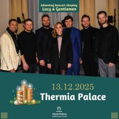 Adventný koncert Lucy &amp; Gentlemen v Thermia Palace