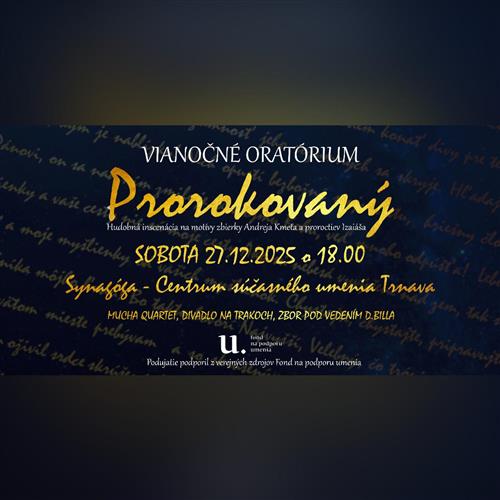 Vianočné oratórium PROROKOVANÝ