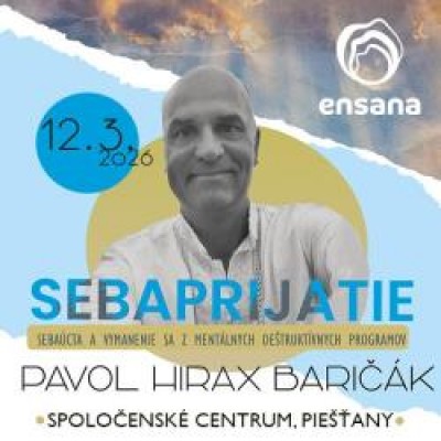 Prednáška Pavla Hiraxa Baričáka: Sebaúcta a vymanenie sa z deštruktívnych programov
