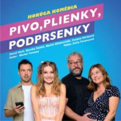 PIVO, PLIENKY,  PODPRSENKY