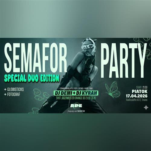 SEMAFOR PARTY