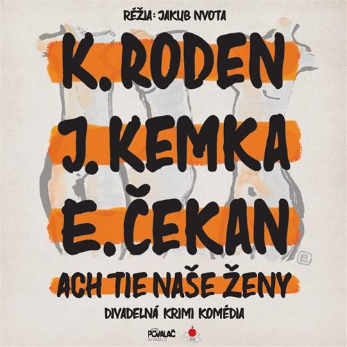 Ach tie naše ženy | 23.6. |  Piešťany