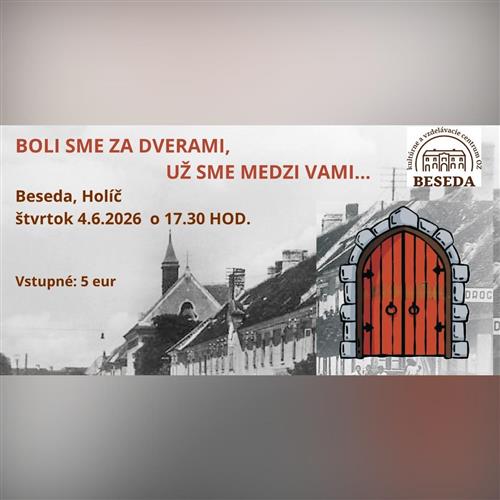 BOLI SME ZA DVERAMI, UŽ SME MEDZI VAMI...