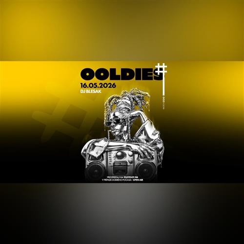 OOLDIES V OOZI 16. MÁJA | DJ BLESAK