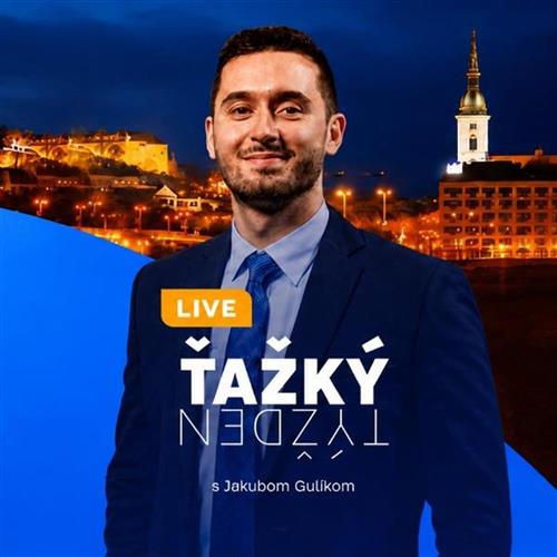 Ťažký týždeň s Jakubom Gulíkom LIVE