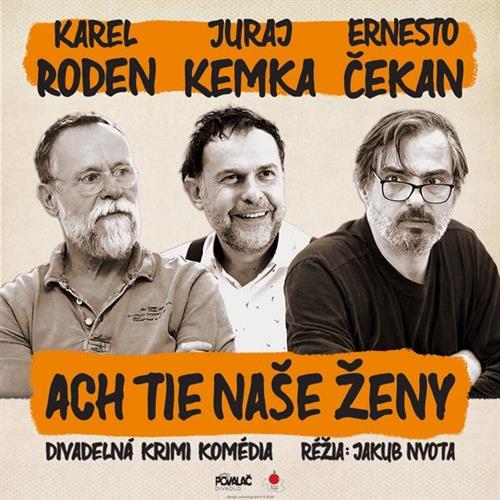 Ach tie naše ženy | 7.10. | Skalica