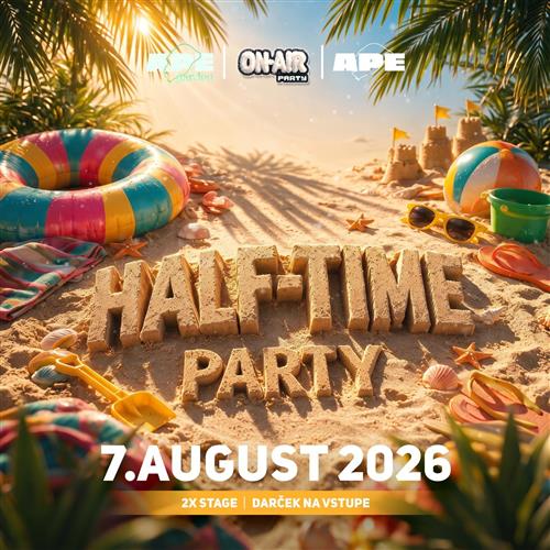 HALF - TIME ON AIR party