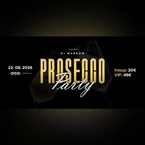 🥂 PROSECCO PARTY | 1. ročník v OOZI Trnava